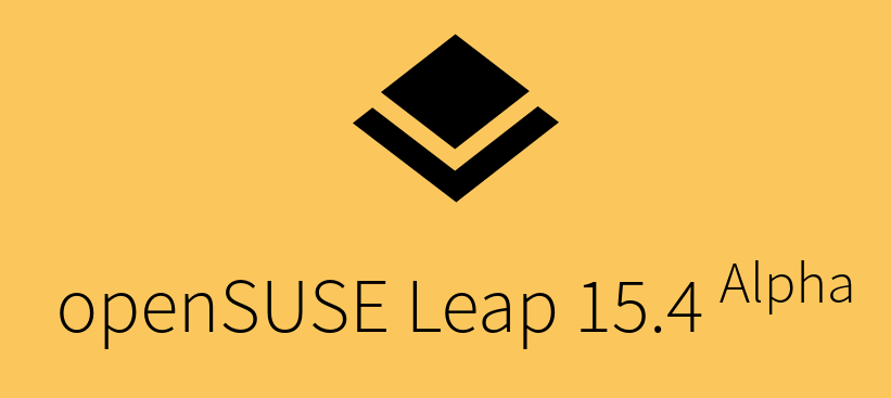 openSUSE Leap 15.4 的 Alpha 版本现可供测试